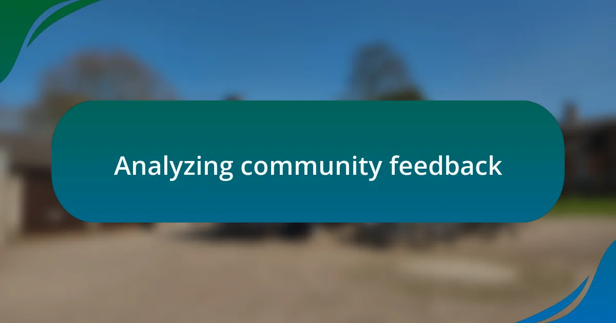 Analyzing community feedback