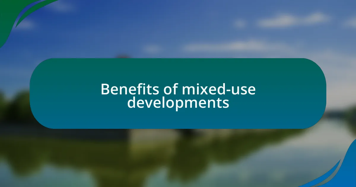Benefits of mixed-use developments