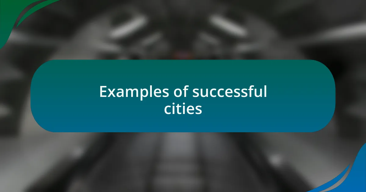 Examples of successful cities